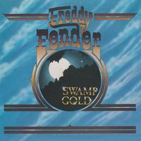 Freddy Fender - Swamp Gold